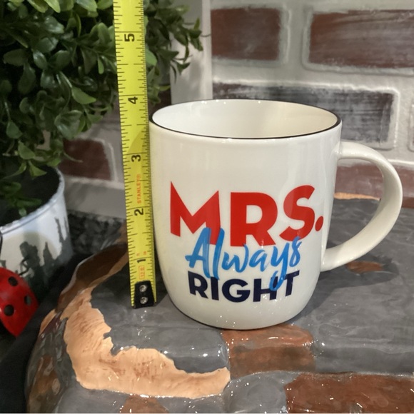 Ceramic Crafted Coffee / Tea Cup / Mug - Mrs. Always Right themed - Nice - Picture 8 of 9